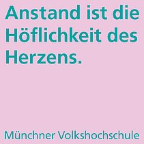 Spruch "Anstand ist die Höflichkeit des Herzens."