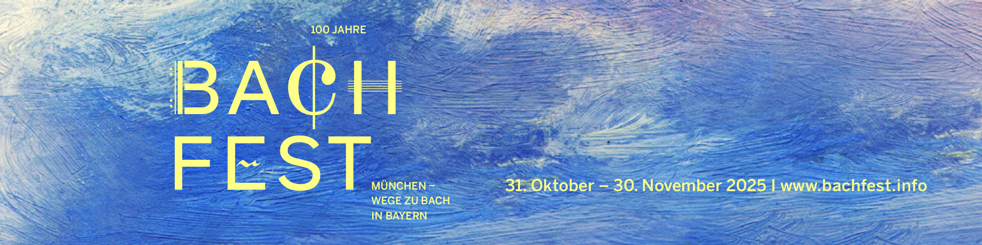 Schrift auf blauem Hintergrund: Bachfest München 2025 – 31.10. - 30.11. 2025