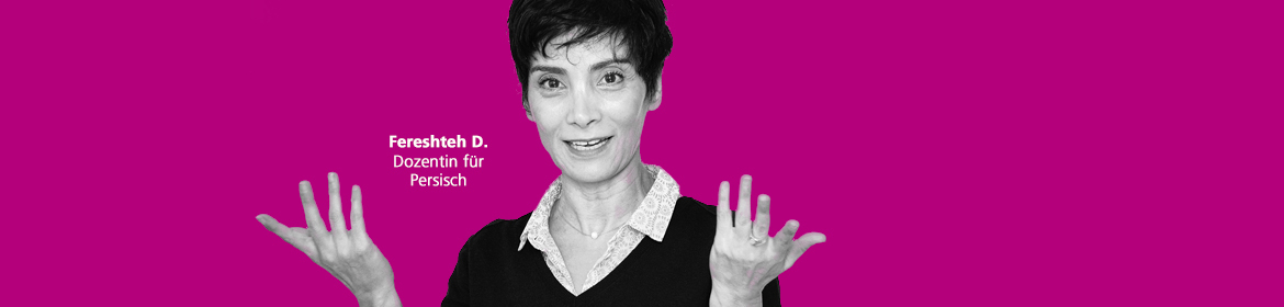 Foto Fereshteh D., Dozentin für Persisch